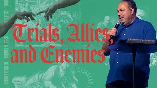 Trials, Allies, and Enemies — Lenny Ports