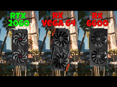 RTX 2060 vs RX Vega 64 vs RX 6600 (In 11 Games)