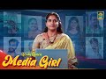 Media Girl | Episode 7 | PenQueen | Ft. Ival Nandhini | Blacksheep