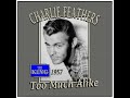 Charlie Feathers - Too Much Alike (1957)