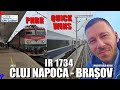 Cluj Napoca Brasov Calatorim Cu Trenul IR 1734 Si Vedem Stadiul Lucrarilor In 2025
