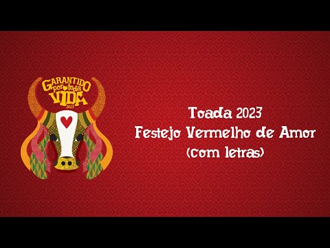 Festejo Vermelho de Amor - Álbum Garantido por Toda Vida - 2023