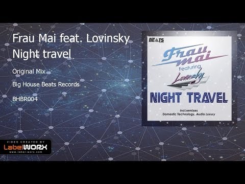 Frau Mai feat. Lovinsky - Night travel (Original Mix)