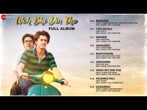 Woh Bhi Din The - Full Album | Rohit Saraf, Adarsh Gourav, Sanjana Sanghi, Charu Bedi — Woh Bhi Din The