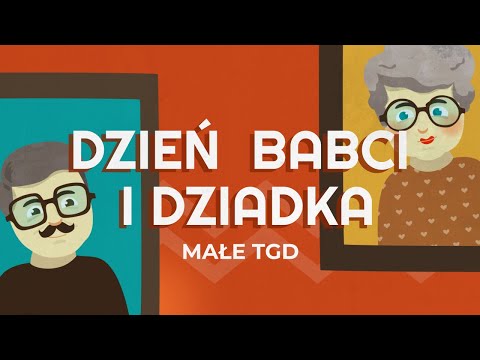 Małe TGD - Dzień Babci i Dziadka