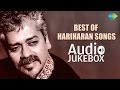 Best Of Hariharan Songs | Chanda Re Chanda Re | Raat Maheke To Yun Bhi | O Hansini  | Audio Jukebox
