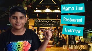 Mama Thai Restaurant | Thai Food | Thai Restaurant in Cambodia | KH Sharvesh