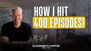 How I Turned My Podcast Into A Profitable Business | The Ecommerce Coffee Break Podcast