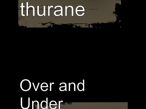 Over and Under - Worship w/thurane -  (Lyric Video) OFFICIAL