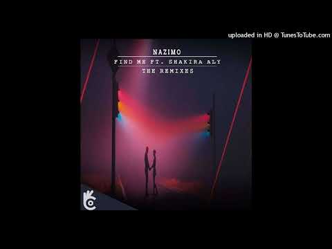 Nazimo feat. Shakyra Aly - Find Me (Ward Junior remix)