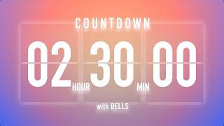 2 Hour 30 Minute Countdown Timer ⏳ Flip Clock with Bells 🔔🌅