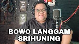 Download lagu BOWO LANGGAM SRIHUNING - COVER BY @bigtulus_official mp3 Download lagu BOWO LANGGAM SRIHUNING - COVER BY @bigtulus_official mp3