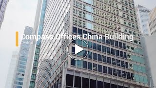 🔸 Compass Offices 🔸 China Building | Central | Hong Kong