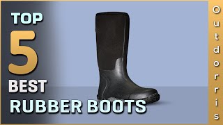 Best Rubber Boots Review 2023 | Top 5 Pick | Waterproof, Durable