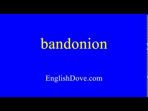 How to pronounce bandonion in American English.