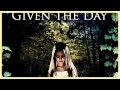 Given The Day - You Got Served 