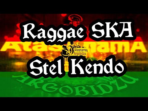 Stel Kendo - Reggae SKA