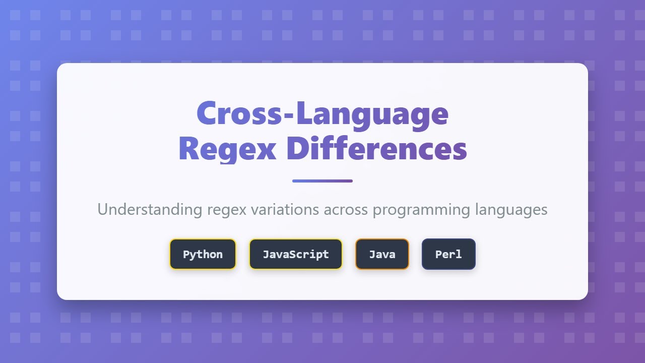 Regex Demystified: Cross-Language Regular Expression Differences for Beginners