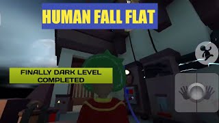 HUMAN FALL FLAT | Dark level complete | funny moments | HFF