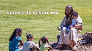 Christ Be Beside Me