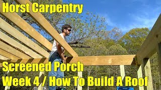 Screened Porch | Week 4