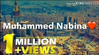 MUHAMMAD (ﷺ) Nabina ❤️❤️ Best Arabic Naa