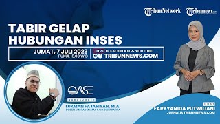 OASE: Tabir Gelap Hubungan Inses