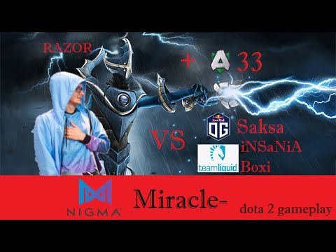 NIGMA Miracle- - RAZOR - Safelane [DOTA 2 GAMEPLAY]