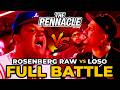 Rosenberg Raw Vs Loso FULL BATTLE 4K