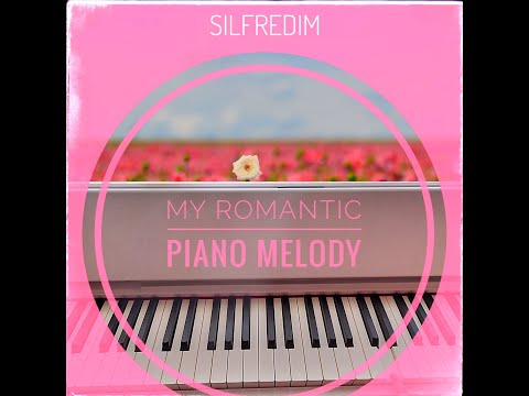 Silfredim - My Romantic Piano Melody