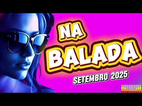 NA BALADA   #setembro  2025  #dance2025  #musicvibes