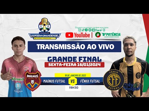 MAGNUS x FÊNIX (FINAL) - CAMPEONATO VARGEM-GRANDENSE DE FUTSAL MASCULINO 2023