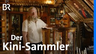 Fasziniert von der Vergangenheit: Ludwig II.-Sammler Sepp Schleicher | Wir in Bayern | BR
