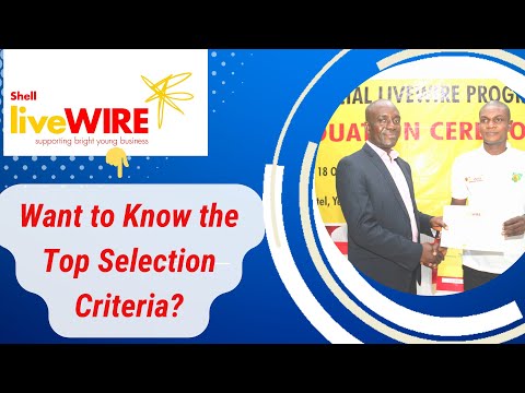 , title : '2 - Want to Know the Top Selection Criteria for Shell #liveWIRE Nigeria Programme?'