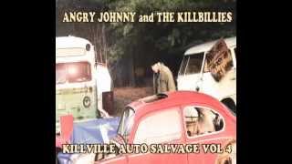 Angry Johnny And The Killbillies -Last Rebellion