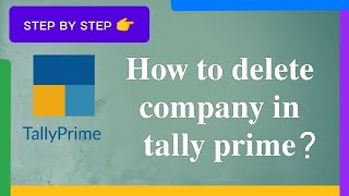 How to delete company in tally prime
