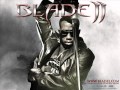 Blade 2 - Soundtrack ~ Name of the game 
