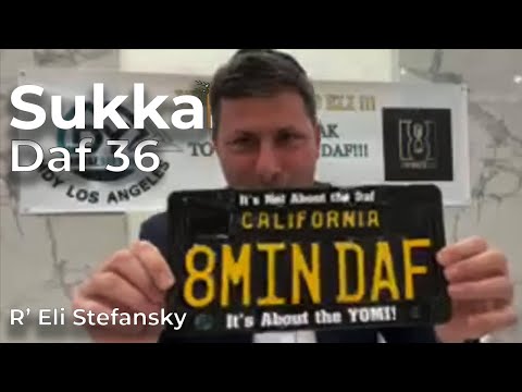 Daf Yomi Succah Daf 36 by R’ Eli Stefansky