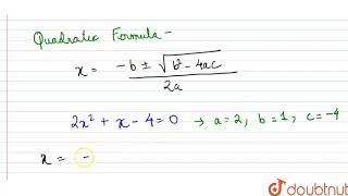 Find the roots of the quadratic equations applying the quadratic formula | Class 10 Maths | Doubtnut