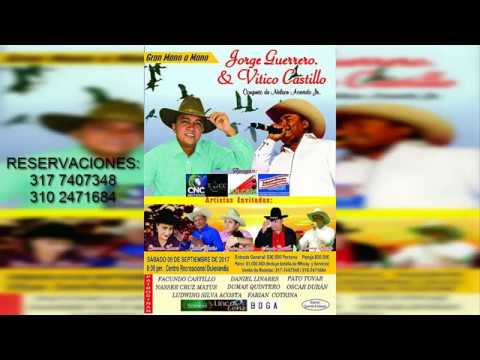 GRAN MANO A MANO ENTRE JORGE GUERRERO Y VITICO CASTILLO EN ARAUCA / 09 DE SEPTIEMBRE.