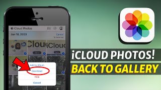 How to Download iCloud Photos back to iPhone Photos App?