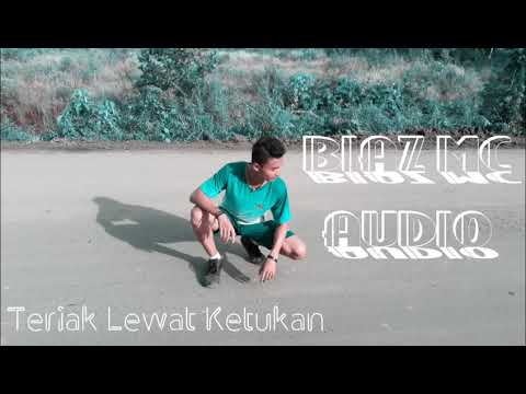 Biaz MC - Teriak lewat ketukan