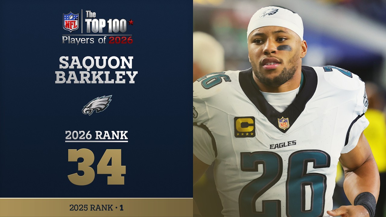 34: Saquon Barkley (RB, Eagles) | Top 100 Players of 2026
