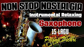 Download lagu SAXOPHONE INSTRUMENTAL NONSTOP HITS TEMBANG KENANGAN SEPANJANG MASA - PALING DI CARI mp3 Download lagu SAXOPHONE INSTRUMENTAL NONSTOP HITS TEMBANG KENANGAN SEPANJANG MASA - PALING DI CARI mp3