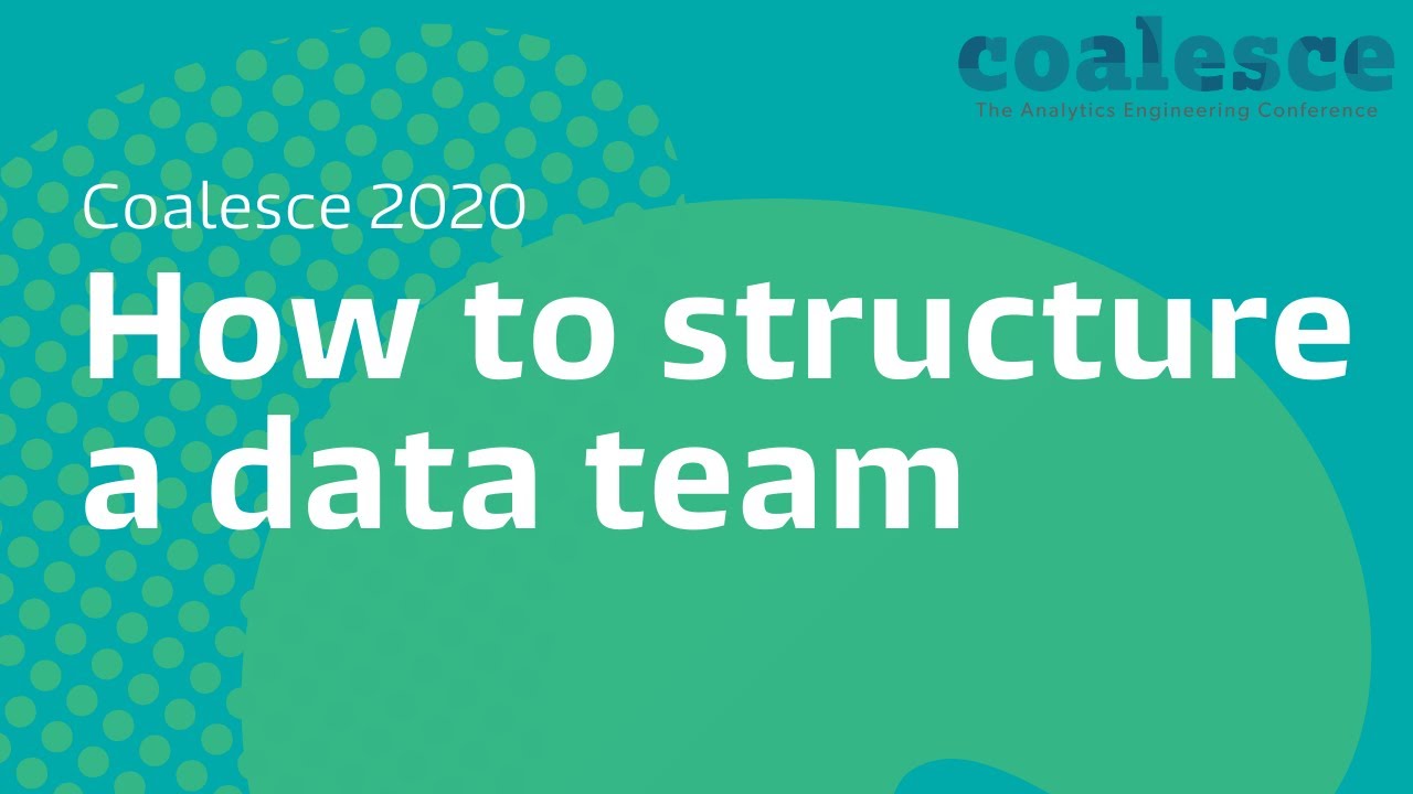 How to structure a data team