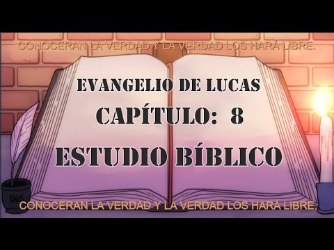 lucas capítulo 8 biblia hablada estudio bíblico