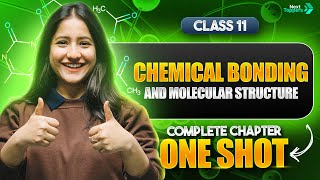 Chemical Bonding and Molecular Structure Class 11 One Shot | Class 11th Chemistry Chapter-4