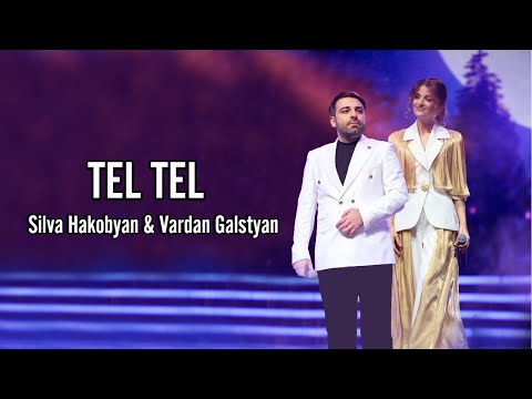 Silva Hakobyan & Vardan Galstyan - Tel Tel