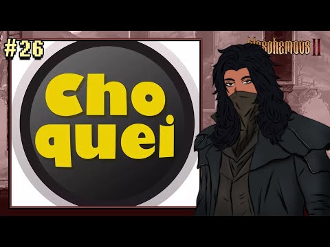 INFORME SE NA CHOQUEI - Blasphemous 2 #26