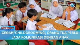 Download lagu CEGAH 'CHILDGROOMING', ORANG TUA PERLU JAGA KOMUNIKASI DENGAN ANAK || BERANDA NUSANTARA mp3
